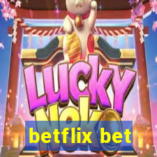 betflix bet